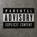 Parental Advisory